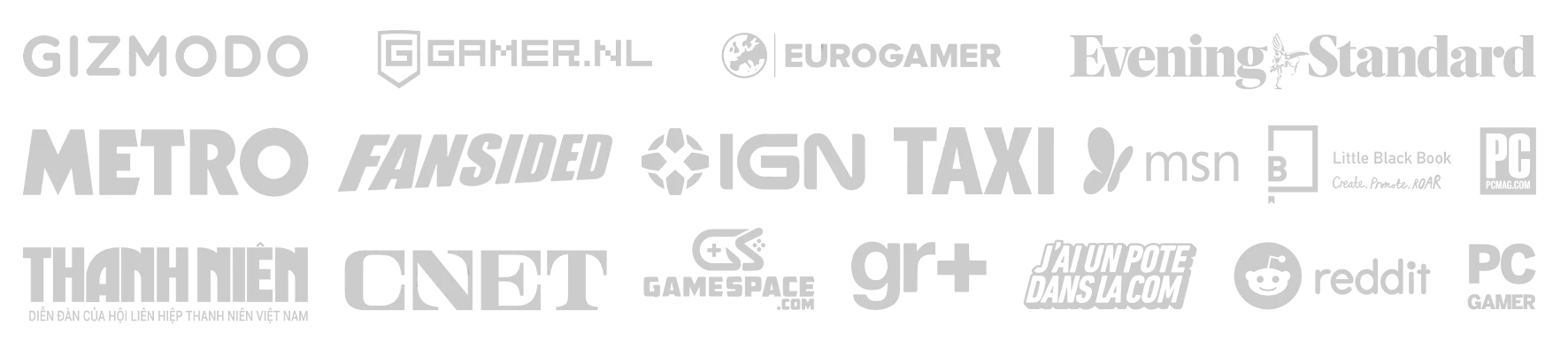 Veículos que noticiaram a campanha: Gizmodo, Eurogamer, Metro, IGN, CNET, Reddit e outros